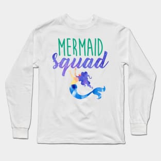 Mermaid Squad Long Sleeve T-Shirt